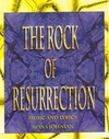 The Rock of Ressurection