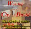 Worship for the City of David